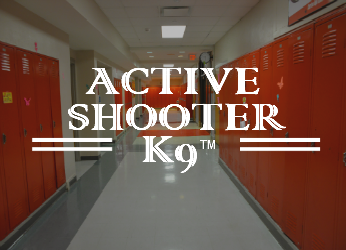 Active Shooter K9 into